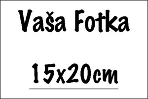 Fotka 15x20cm